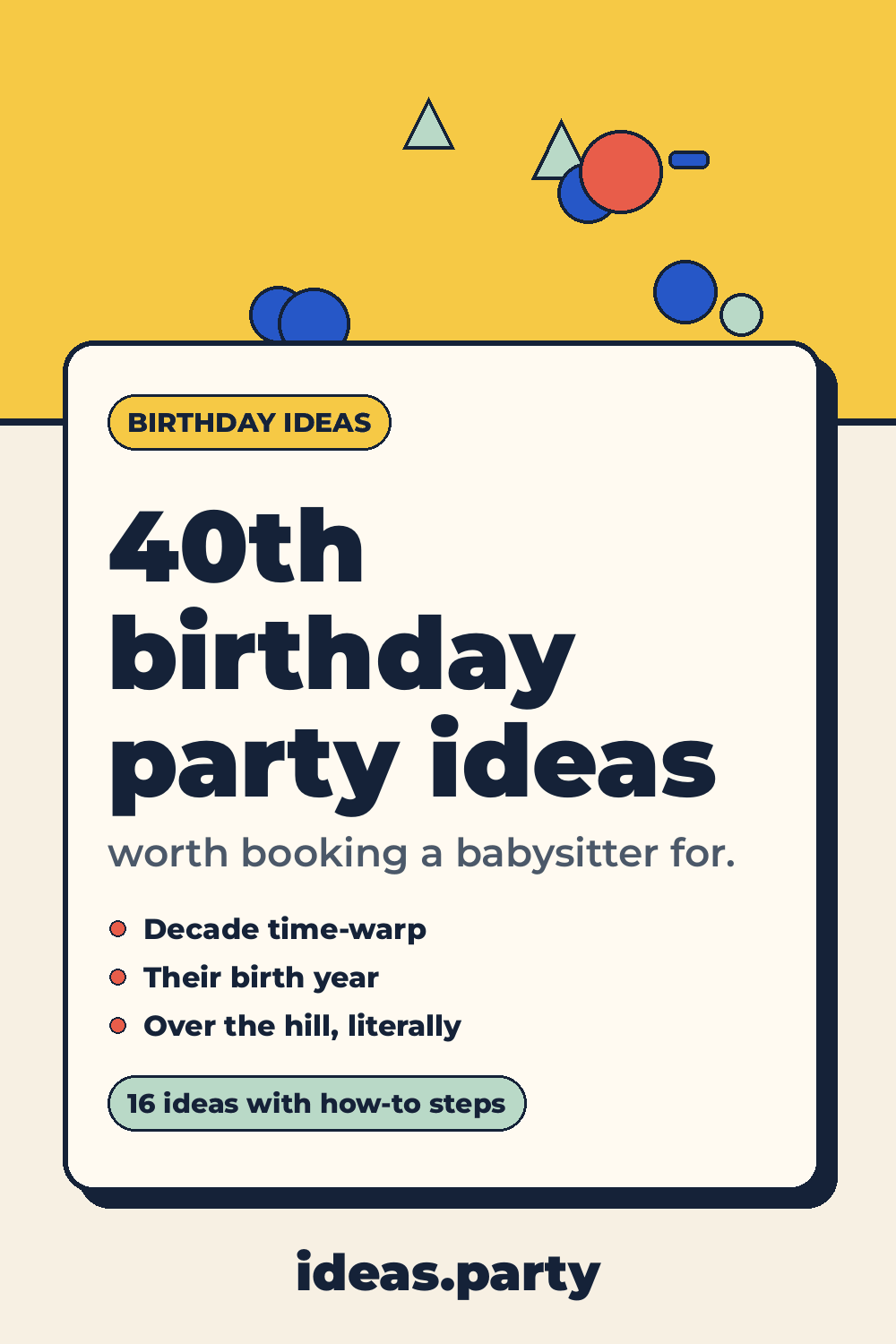 Graphic titled “40th birthday party ideas” from ideas.party